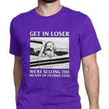 T-Shirt Get In Loser