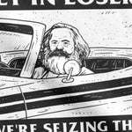 T-Shirt Karl Marx Get In Loser