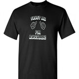 TRUST ME I AM RUSSIAN HUMOR T-SHIRT
